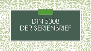 Geschäftsbrief  Neue DIN 5008  In 10 Min einen Serienbrief erstellen [upl. by Ased128]