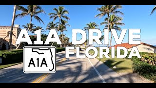 Floridas A1A  Driving From Ocean Ridge to Worth Avenue in Palm Beach [upl. by Pozzy]