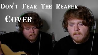 Dont Fear The Reaper  Cover [upl. by Aznofla]