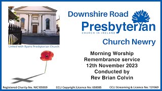 Downshire Road Presbyterian Church Morning Service  Remembrance service [upl. by Ishmael]