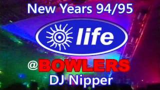 Life  Bowlers NYE 9495 DJ Nipper [upl. by Cooperman]