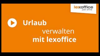 Urlaub verwalten Das Urlaubskonto Ihrer Mitarbeiter in lexoffice Lohn amp Gehalt [upl. by Arat]