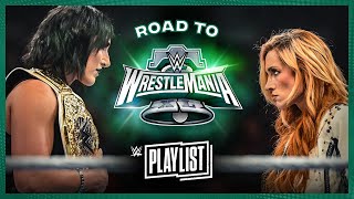 Rhea Ripley vs Becky Lynch – Road to WrestleMania XL WWE Playlist [upl. by Uund]