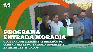 Governador Elmano faz balanço de quatro meses do Entrada Moradia e entrega certificados [upl. by Leahkim530]