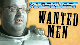 YogsQuest 2  Episode 10  Wanted Men [upl. by Sirrep374]