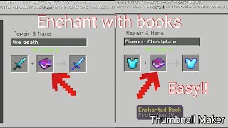 How to enchant with enchanted books in minecraft [upl. by Kila80]