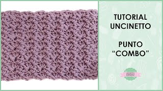 Tutorial punto Combo ad uncinetto  Combo stitch  Uncinetto dArgento [upl. by Hotze917]