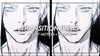 Transition Ideas 1  Alight Motion Presets  ♡´･ᴗ･♡ [upl. by Hadihsar]