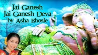 Jai Ganesh Jai Ganesh Deva  Asha Bhosle  Ganesh Aarti  Ganesh Bhakti Song  Ganesh Chaturthi 2024 [upl. by Inaffit]