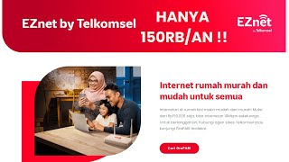 PAKET INTERNET 10 MBPS EZNET TELKOMSEL HANYA 150RBBLN PROMO TERBATAS [upl. by Enier]