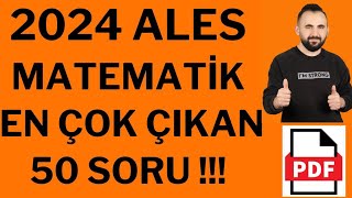 2024 Ales 2 Matematik ÖSYM NİN EN ÇOK SORDUĞU 50 SORU TARZI  ÖZEL SORULAR  2024ales ales [upl. by Kronick]