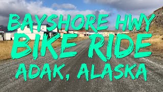 Adak Alaska Bike Ride  Aleutian Islands  Remote Places  Abandoned America [upl. by Gorrian718]