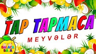 Tap Tapmaca Meyvələr [upl. by Grose]