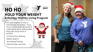 Ho Ho Hold Your Weight holiday program at the Y [upl. by Anertal]