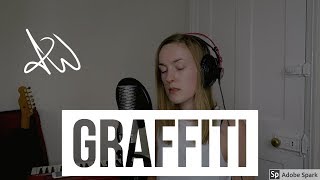 Graffiti  Aymee Weir Chvrches Cover [upl. by Akihsal]