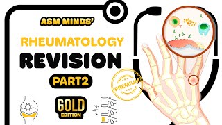 Rheumatology Gold Revision Part2 [upl. by Latsyrhc772]