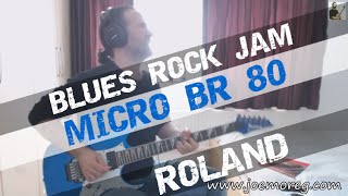 Bluesy Rock Jam in G with Micro BR 80 Roland [upl. by Uund367]