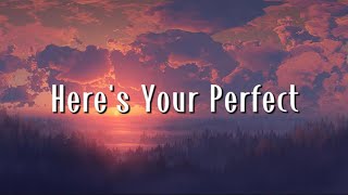 Heres Your Perfect  Jamie Miller Lyrics [upl. by Dnomyar257]