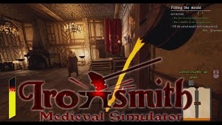 Ironsmith Medieval Simulator Gameplay Lets Forge Our First Sword [upl. by Niras553]