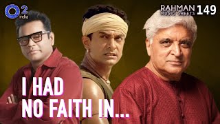 What Javed Akhtar Thinks Of ARRahman   Aamir Khan Lagaan  Rahman Music Sheets 149 [upl. by Moreland]