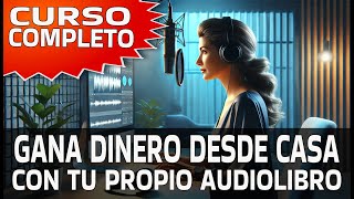 EL MEJOR CURSO PARA CREAR TU PROPIO AUDIOLIBRO EN 2024 [upl. by Wiltz]