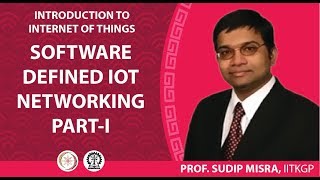 SOFTWARE DEFINED IOT NETWORKING PARTI [upl. by Feilak]