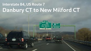 I84 US7 Danbury CT to New Milford CT [upl. by Tegan]