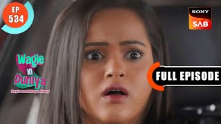 Sakhi Se Hua Accident  Wagle Ki Duniya  Ep 534  Full Episode  16 Dec 2022 [upl. by Lledualc233]