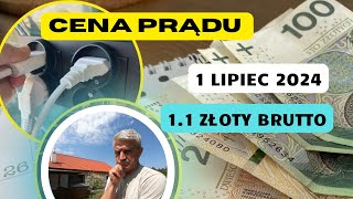 Znamy ceny energii od 1 lipca 2024 dla odbiorców indywidualnych brutto czyli z wszystkimi opłatami [upl. by Hizar579]