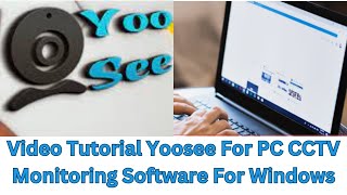 Video Tutorial for Yoosee For PC CMS App Installation amp Configuration on Windows OS [upl. by Ketchum429]