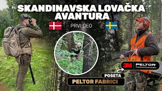 Skandinavska Lovačka avantura  I deo Poseta Peltor Fabrici Scandinavian adventure part I E116 [upl. by Chappell]