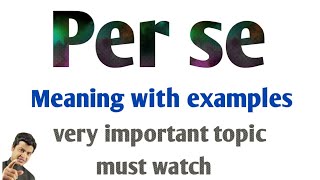 Per se meaning with examples  Use per se  Learn english grammar  English vocabulary video by Alam [upl. by Emlin800]