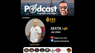 PODCAST FOGUETE PRA CIMA 191 [upl. by Cassi]