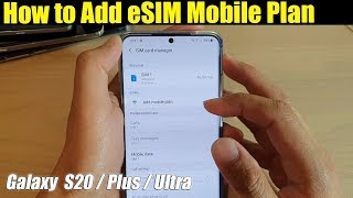 Galaxy S20  Ultra  Plus How to Add an eSIM Mobile Plan Dual SIM [upl. by Lorrie987]