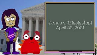 Jones v Mississippi  Supreme Court Cases for Students [upl. by Roana]