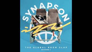 Synapson  The Global Boom Clap 1 [upl. by Telfer639]