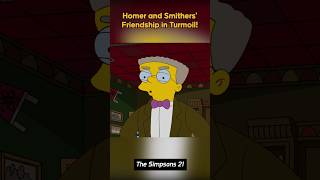 Homer and Smithers Friendship in Turmoil [upl. by Lechar]