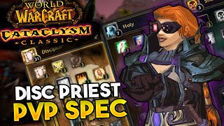 Beginners Disc Priest PvP Guide for Cata BiS Gear Talents and Glyphs [upl. by Kamp]