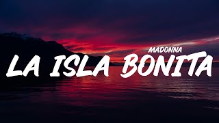 Madonna  La Isla Bonita Lyrics [upl. by Rocker]