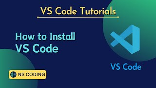 How to Install VS Code on Windows 11  VS Code Tutorials  NS CODING [upl. by Cary]