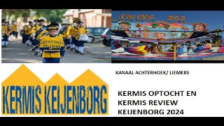 KERMISOPTOCHT amp KERMIS IN KEIJENBORG 2024 [upl. by Genesa474]