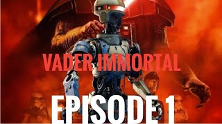 Playing vader immortal Episode 1 [upl. by Choong]