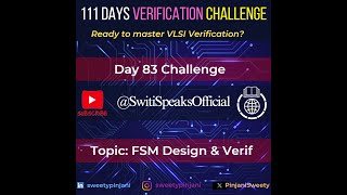 Day83FSM Design amp Verif SwitiSpeaksOfficialsystemverilog sv switispeaks vlsi vlsidesign cpu [upl. by Atteuqahc]