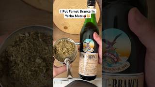 I Put Fernet Branca In Yerba Mate🧉😳 [upl. by Ahel]