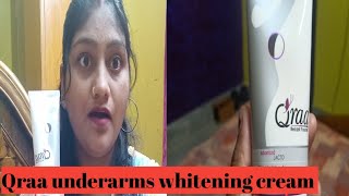 Qraa underarm whitening cream s review 💯real and honest review 🥰🥰🥰 SG beauty  Sweta Goswami [upl. by Hartzke998]