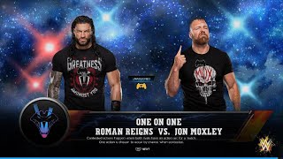 EP 26  ROMAN REIGNS VS JON MOXLEY WWE2K24 [upl. by Isahella]