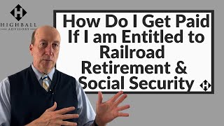 How Do I Get Paid If I am Eligible for Railroad Retirement and Social Security [upl. by Avaria46]