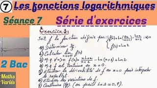 La fonction logarithmique séance 7 2 Bac sciences Exercice N3 Série dexercices [upl. by Adrianne]