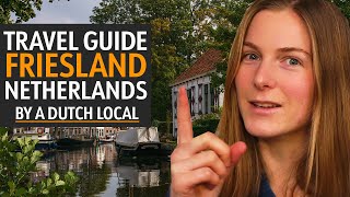 Travel Guide To Friesland The Netherlands Things To Do amp See And Reasons Why You Must Visit [upl. by Gibe703]