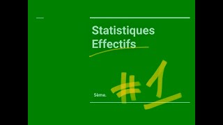 Statistiques  Effectif effectif total [upl. by Straub529]